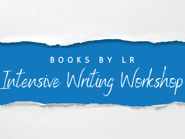 The Books By LR Writing Workshop is Back!
